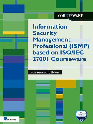 cover image of Information Security Management Professional (ISMP) based on ISO 27001 Courseware--4th revised